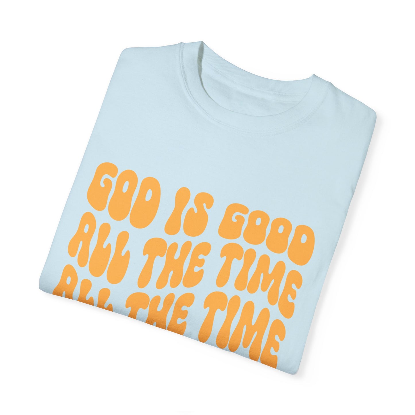 COMFORT COLOR God is Good Unisex Garment-Dyed T-shirt